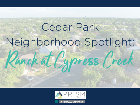 Cedar Park Community Spotlight: Ranch at Cypress Creek: A Connected Community in the Heart of Cedar Park
